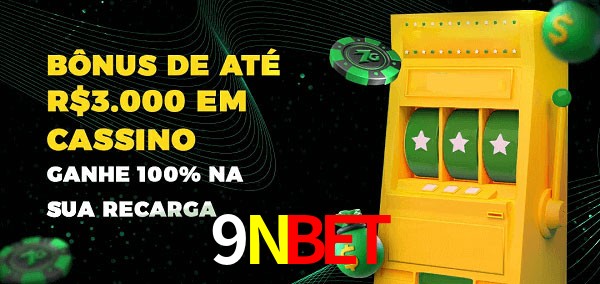 9Nbet melhor bônus de depósito